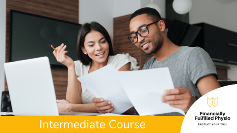 Financial Literacy for Allied Health and Young Professionals: Intermediate Course