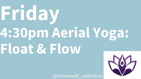 Friday 4:30pm Aerial Yoga: Float & Flow