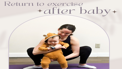 Return To Exercise After Baby